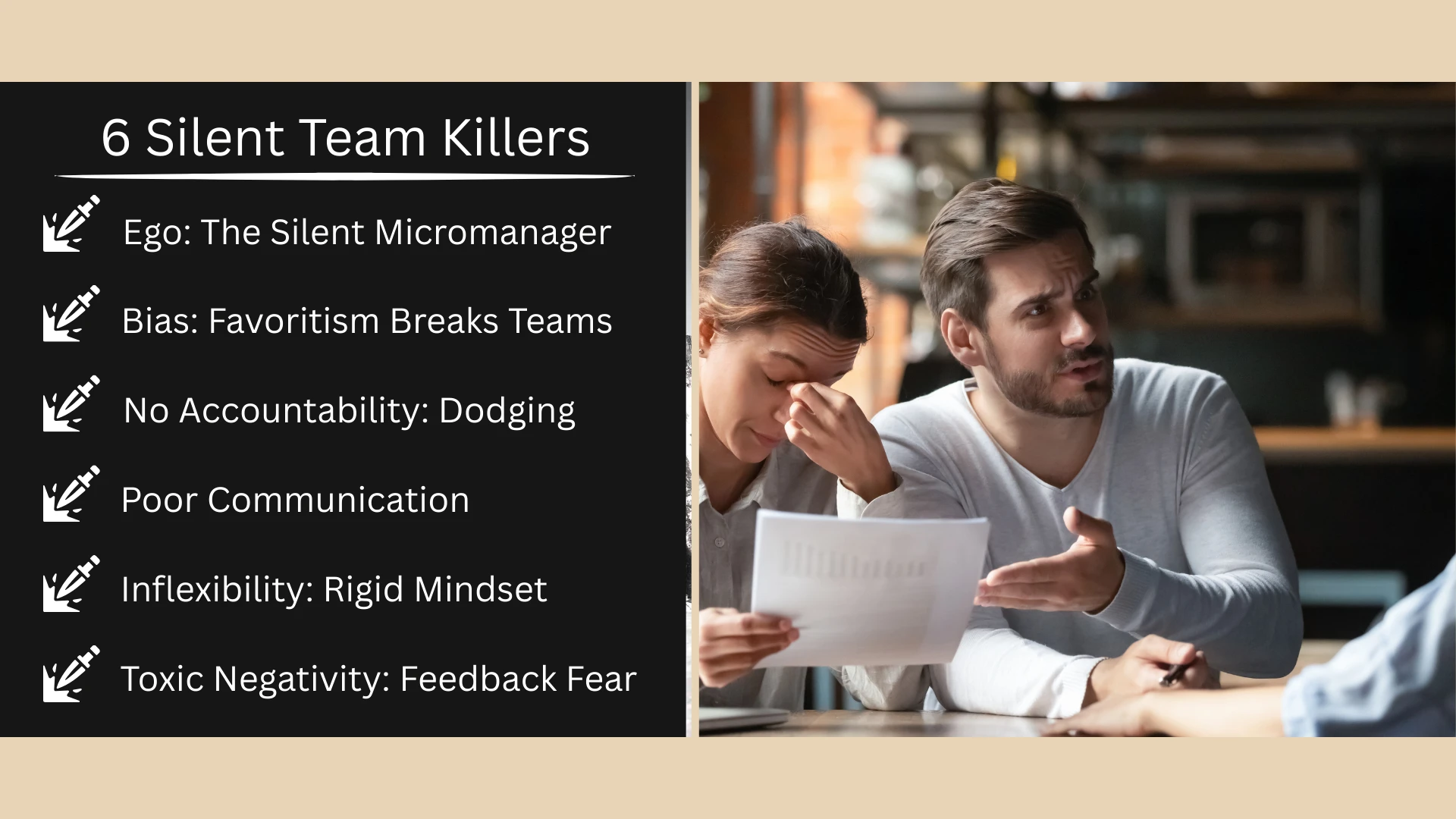 Unseen troubles in a team